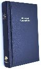  , The Book of Common Prayer and Administration of the Sacraments and Other Rites and Ceremonies of the Church According to the Use of the Church of England Together with the Psalter or Psalms of David