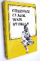  Gregory Clark, War Stories