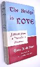  Hans A De Boer, The Bridge Is Love Jottings from a Traveller's Notebook