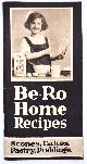  , Be-Ro Home Recipes Scones, Cakes, Pastry, Puddings