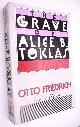 Otto Friedrich, The Grave of Alice B. Toklas and Other Reports from the Past