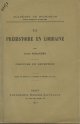 Schaudel, Louis, La Préhistoire En Lorraine. Académie de Stanislas. Séance Publique Du 30 Mai 1912