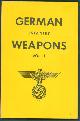  McLean, D. B., German infantry weapons.