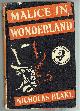  Blake, Nicholas, Malice in Wonderland