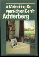 9029531215 Middeldorp, A., De wereld van Gerrit Achterberg