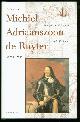 9057303027 Ruyter, Michiel Adriaanszoon de (1607-1676)., Verhoog,P. & L.Koelmans., De reis van Michiel Adriaanszoon De Ruyter in 1664-1665,