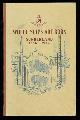  Smith, J. W., Where ships are born: Sunderland 1346-1946; a history of shipbuilding on the River Wear