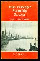 0715343416 McNeill, Donald Burgess., Irish passenger steamship services. Vol. 1, North of Ireland