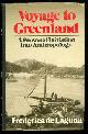0393064131 De Laguna, Frederica, 1906-2004., Voyage to Greenland: a personal initiation into anthropology