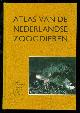 9050110517 Broekhuizen, S., Stichting Uitgeverij Koninklijke Nederlandse Natuurhistorische Vereniging, Atlas van de Nederlandse zoogdieren