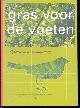  Theo. Festen, Henny van Dijk, Gras voor de voeten: Lepelenburg en omgeving: Singelplansoen als stadstuin