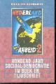 9068610945 Brinkman, Maarten, Honderd jaar sociaal-democratie in boek en tijdschrift, bibliografie van de geschiedenis van de SDAP en de PvdA, 1894-1994