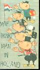  advertising brochure, (BROCHURE) Wie trinkt man in Holland?
