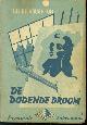  Houghton, Claude ( omslag ontwerp B. Mohr ), De dodende droom, onverkorte roman