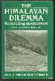 9780203169193 Jack D Ives, Bruno Messerli, The Himalayan dilemma: reconciling development and conservation