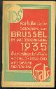  n.n, Gids voor hollandsche bezoekers aan Brussel en hare tentoonstelling 1935
