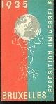 n.n, Exposition universelle et internationale, Bruxelles, 1935, avril-novembre