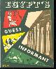  Kamel Mirza, Leo Akers, G Dalton, Design: Piero Bossi, (TOERISME / TOERISTEN BROCHURE) Egypt s guest informant , 1955