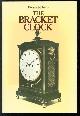 9780715382615 Deryck Roberts 1917-, The bracket clock