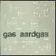  n.n., Gas-aardgas: een vreedzame omwenteling