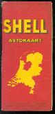  Shell Nederland, N.V., (RECLAME / ADVERTENTIE - ADVERTISEMENT) Shell autokaart van Nederland