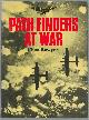 9780711007574 Chaz Bowyer, Path Finders at war