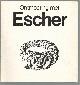  Escher, Maurits Cornelis, Vermeulen, J.W., Stedelijk Museum (Sint-Niklaas), Ontmoeting met Escher, tentoonstelling georganiseerd door de Stad Sint-Niklaas van 15 april tot 11 juni 1984 in het Stedelijk Museum te Sint-Niklaas