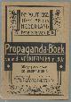  Liberale Unie, De politieke toestand in Nederland bij het einde van 1906, propagandaboek voor de verkiezingen in 1907