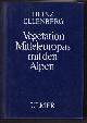 9783800134304 Heinz Ellenberg, Vegetation Mitteleuropas mit den Alpen in oÌkologischer Sicht ( 4e dr 1986)