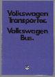  n.n, (AUTO FOLDER - CAR BROCHURE) volkswagen transporter volkswagen bus ( T3)