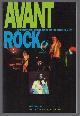 9780812695007 Bill Martin, Avant rock: experimental music from the Beatles to BjoÌrk