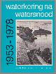  AG Bruggeman, Waterkering na watersnood, 1953-1978