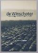 9789075258097 Koning, Marloes de, De Winschoter, een roerige krantengeschiedenis