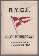 R.Y.C.I., Regate Internazionale a Vela  Genova 13-27 Febraio 1927
