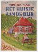  Hellinga-Zwart, T., Het huisje aan de dijk, een verhaal uit omstreeks 1910