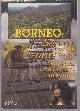 9071310280 Avï¿½, Jan B., King, Victor T., Borneo, people of the weeping forest, tradition and change in Borneo