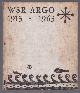  Wageningsche Studenten Roeivereniging Argo., WSR Argo 1913-1963. (