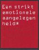  Andries, Pool, Botman, Machiel, Een strikt emotionele aangelegenheid = A strictly emotional affair, een selectie uit de tweede collectie Bert Hartkamp, tentoonstelling Antwerpen, Museum voor Fotografie, van 4 maart tot 21 mei 2000