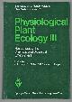 9783540109075 P R Atsatt, Physiological plant ecology. 3. Responses to the chemical and biological environment - Encyclopedia of plant physiology. New series. 12.C,