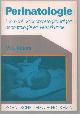 9031307173 Moore, M.L., Perinatologie, leerboek voor verpleegkundigen neonatologie en verloskunde