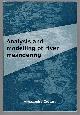 9781586039158 Alessandra Crosato, Analysis and modelling of river meandering = Analyse en modellering van meanderende rivieren