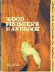  ALLEN, SAM, Wood Finisher's Handbook