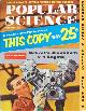  ALLAWAY, HOWARD (EDITOR), Popular Science Monthly Magazine, February 1959: Vol. 174, No. 2 : Mechanics - Autos - Homebuilding