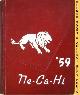  (NO AUTHOR LISTED), New Castle High School Pennsylvania 1959 Ne-Ca-Hi Hs Annual Yearbook: Original