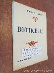  SCHNEIDER, RENE., Botticelli. Biographie critique. Illustre de vingt-quatre reproductions hors texte.