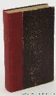  Smiles, Samuel / Alfred Talandier / W. E. Channing., Self-Help ou caractere, conduite et perseverance, illustres a l'aide de biographies. [Bound together with:] W. E. Channing. De la culture de soi-meme.