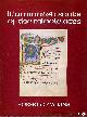  CALKINS, Robert, Illuminated Books of the Middle Ages.