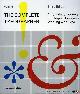  HILL, Will, The Complete Typographer. A Foundation Course for Graphic Designers Working with Type