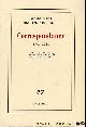  CAMUS, Albert / GARD, Roger Martin du, Correspondance 1944-1958. Edition etablie, presentee et annote par Claude Sicard