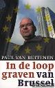  Buitenen, Paul van, In de loopgraven van Brussel: de slag om een transparant Europa